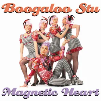 Magnetic Heart by Boogaloo Stu