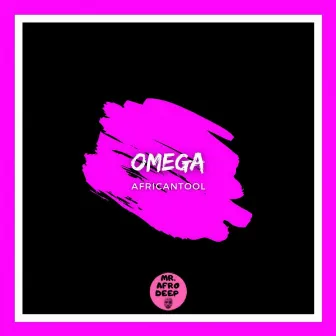 Omega by AfricanTool