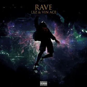 Rave by vin ace