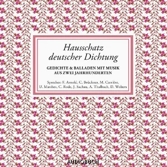 Hausschatz deutscher Dichtung by Anonym