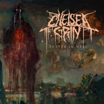 Suffer in Hell by Chelsea Grin