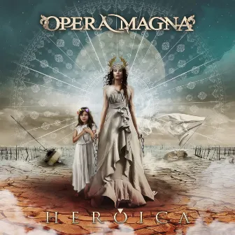 Heroica by Opera Magna