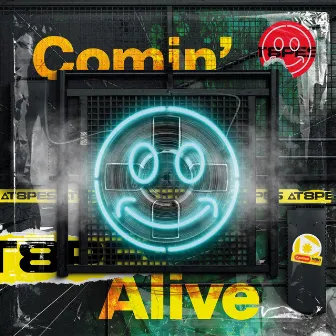 Comin' Alive by T8PES