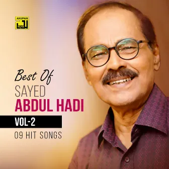 Best Of Sayed Abdul Hadi Vol-2 by Sayed Abdul Hadi