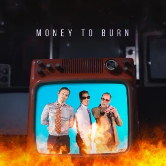 Money to Burn by The Stoops