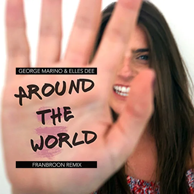 Around the World - Franbroon Remix