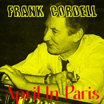 April in Paris by Frank Cordell