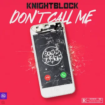 Don't Call Me by KnightBlock