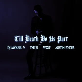 Till Death Do Us Part by Austin Ryder