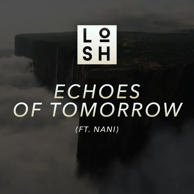 Echoes of Tomorrow (feat. Nani)