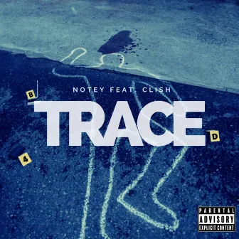 TRACE by Notey