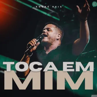 Toca em Mim by André Reis