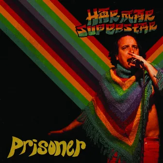 Prisoner by Har Mar Superstar