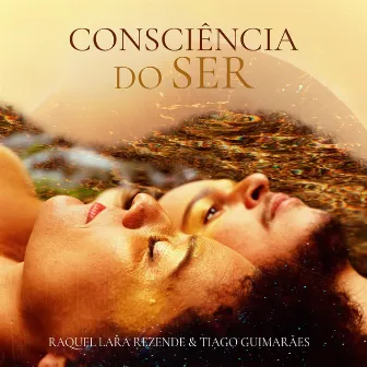 Consciência do Ser by Raquel Lara Rezende