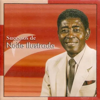 Sucessos de Noite Ilustrada by Noite Ilustrada