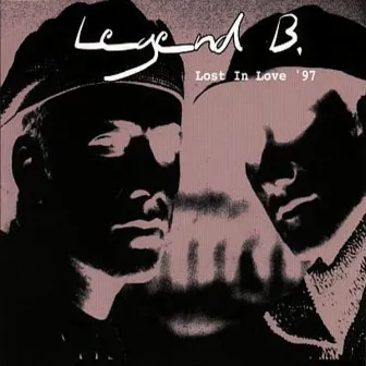 Lost In Love by Legend B