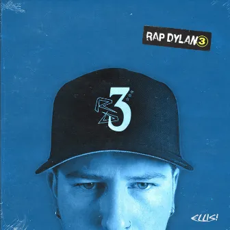 RAP DYLAN 3 by ELLIS!