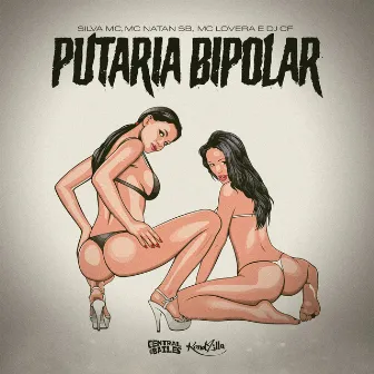 Putaria Bipolar by DJ CF