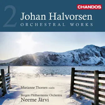 Halvorsen: Orchestral Works, Vol. 2 by Marianne Thorsen