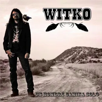 Un hombre camina solo by Witko