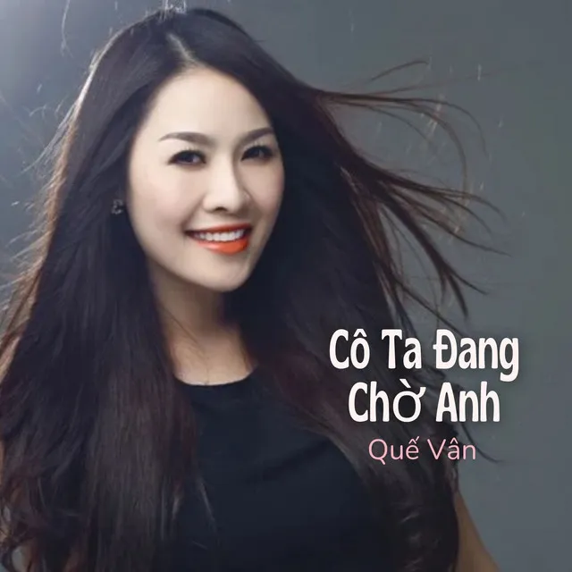 Cô Ta Đang Chờ Anh