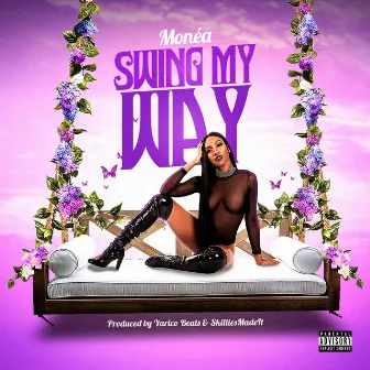 Swing My Way by Monéa