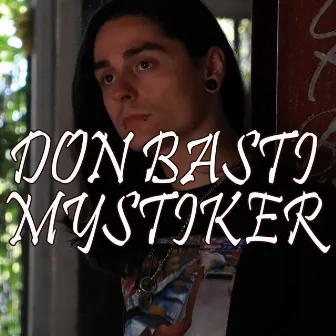 Mystiker by Don Basti