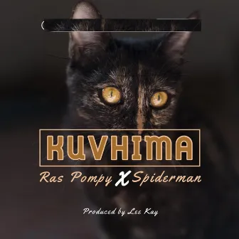 Kuvhima by Ras Pompy