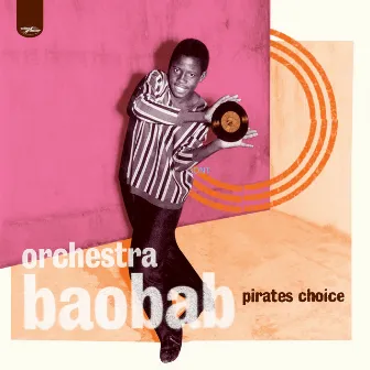 Pirates Choice by Orchestra Baobab