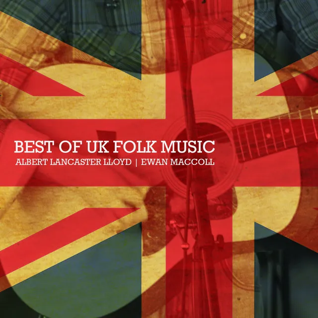 The Best of UK Folk Music