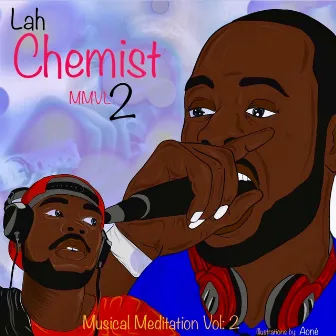 Musical Meditation, Vol. 2 by Lah Chemist