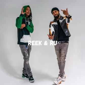 Reek & Ruski by Rico Slim