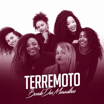 Terremoto by Bonde das Maravilhas