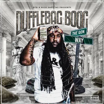 The Don Way by Dufflebag Boog