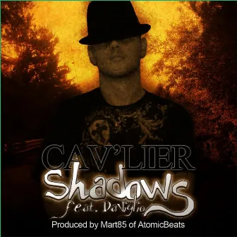 Shadows by Cav'lier