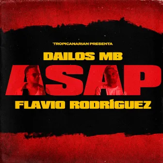 ASAP by Dailos MB