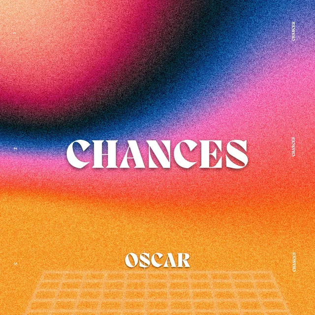 CHANCES