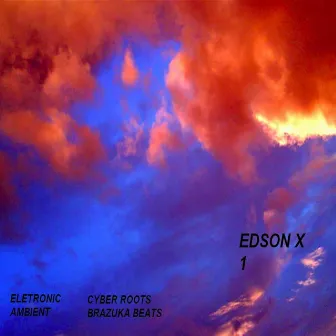 ELETRONIC AMBIENT by Edson X