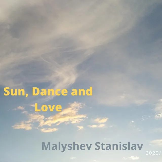 Sun, Dance and Love