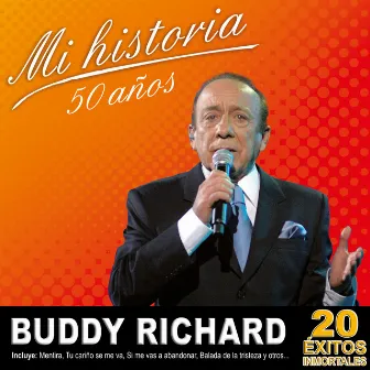 Mi Historia, 50 Años by Buddy Richard