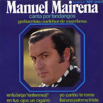 Canta por fandangos by Melchor De Marchena