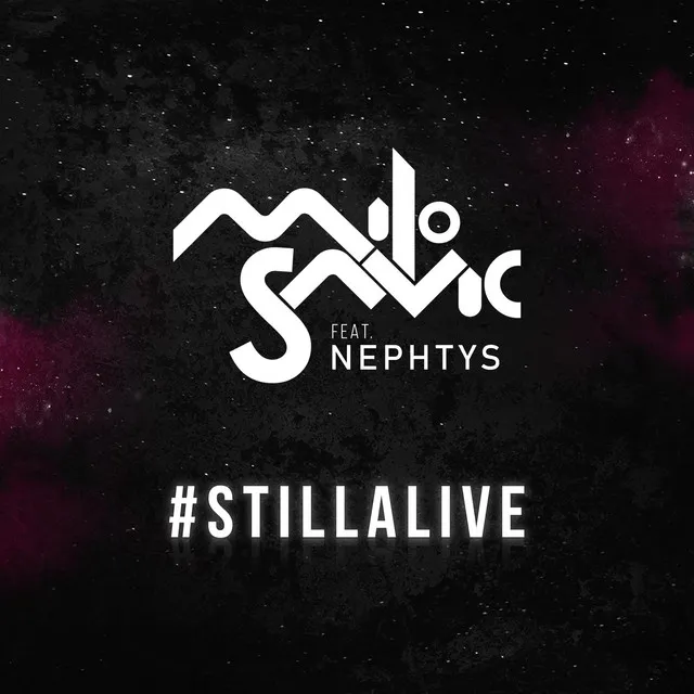 #stillalive