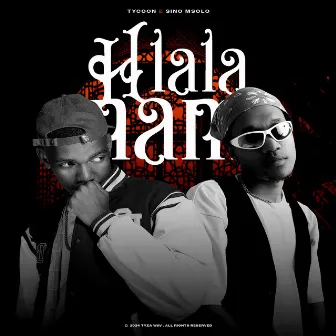 Hlala Nam (feat. Sino Msolo) by Tycoon