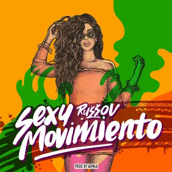 Sexy Movimiento by RU$$OV