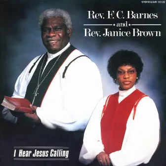 I Hear Jesus Calling by Rev. F.C. Barnes