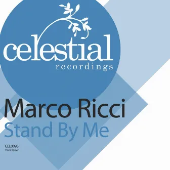 Stand by Me by Marco Ricci