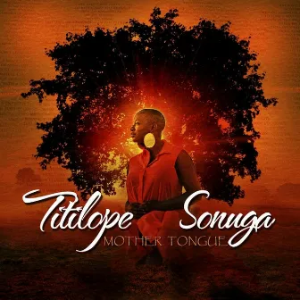 Mother Tongue by Titilope Sonuga