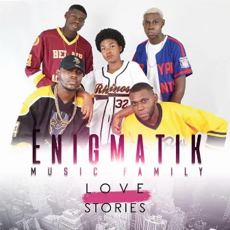 Love Stories by Enigmatik Music Family