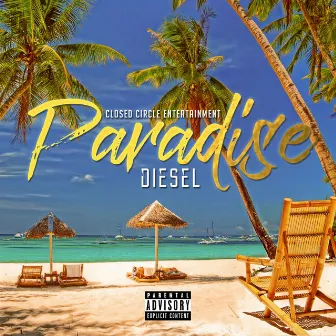 Paradise by Diesel