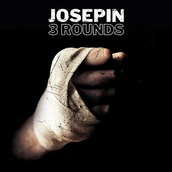 3 Rounds by Josepin